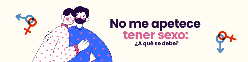 No me apetece tener sexo: ¿A qué se debe?