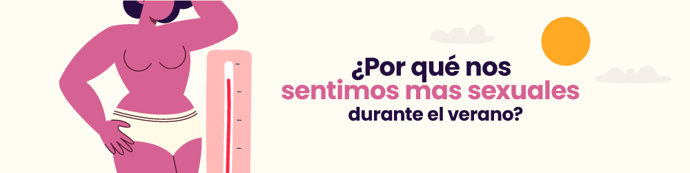 ¿Por qué nos sentimos más sexuales durante el verano? ¡Descubre el origen!
