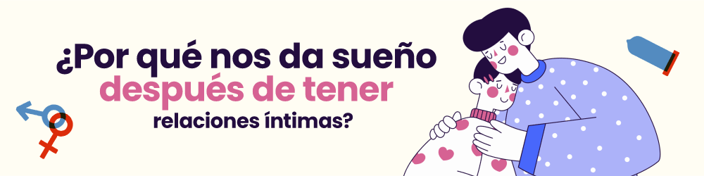 ¿Por qué nos da sueño después de tener relaciones íntimas?