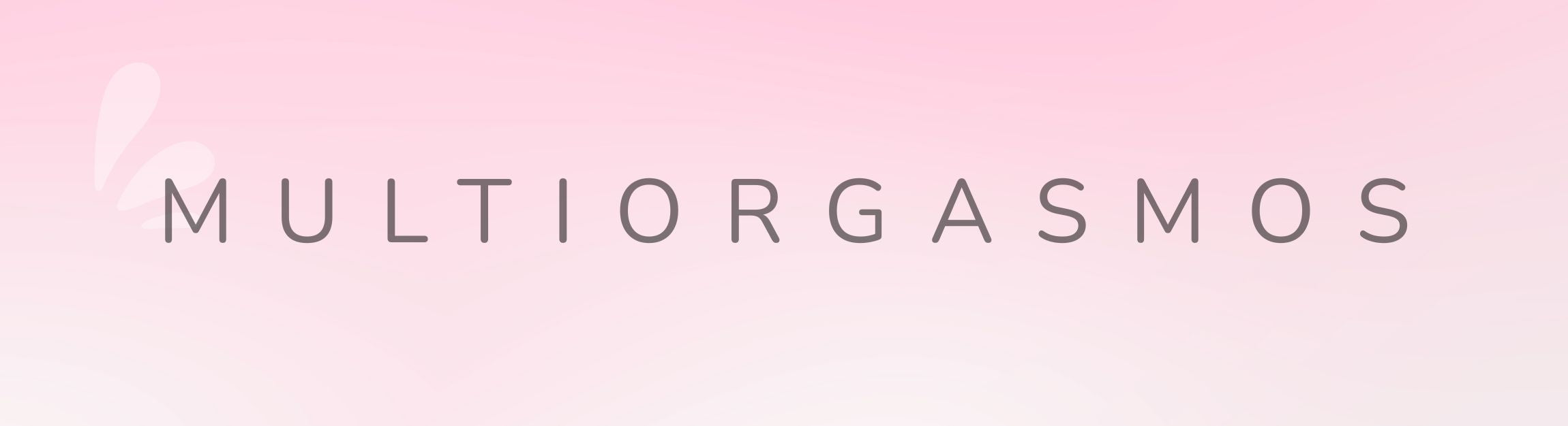 Multiorgasmos - Balisexstore