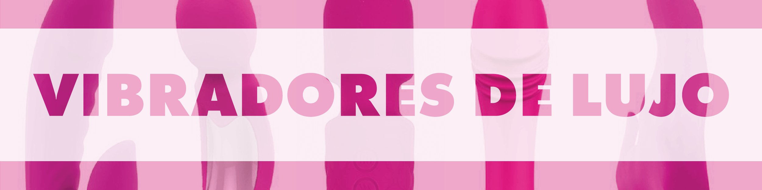 Vibradores y Consoladores Exclusivos