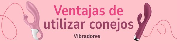 Ventajas de utilizar conejos vibradores