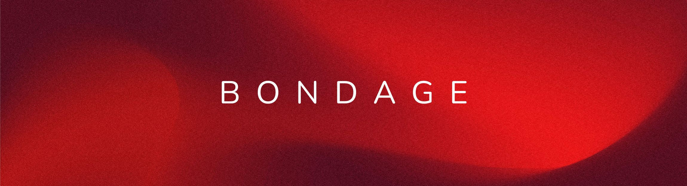 Bondage / BDSM