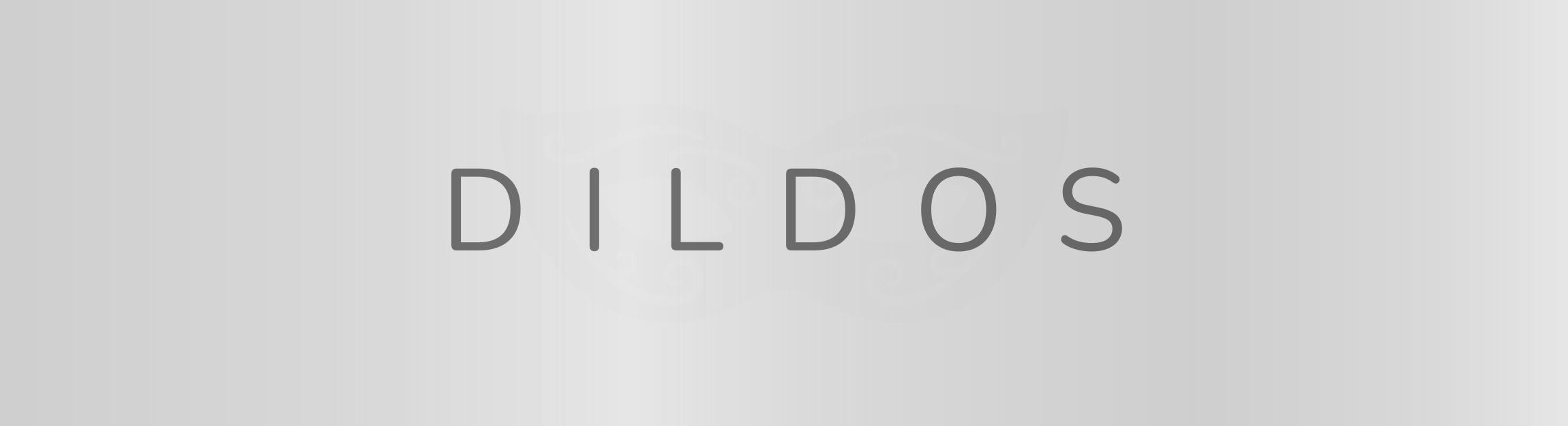 Dildos